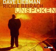 Dave Liebman and Richie Beirach: Unspoken